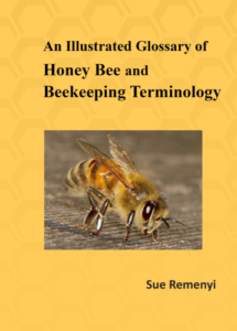 An Illustrated Glossary of Honey Bee and Beekeeping Terminology